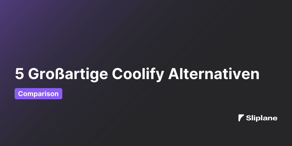 5 Großartige Coolify Alternativen