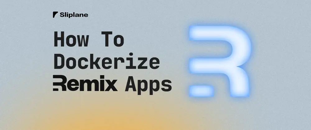 How To Dockerize Remix Apps πΏπ³
